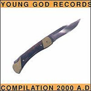 2000 A.D.-Young God Records/2000 A.D.-Young God Records