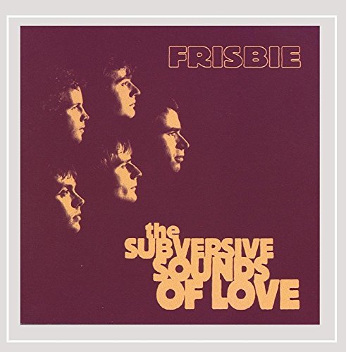 Frisbee/Subversive Sounds Of Love