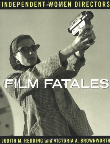 JUDITH REDDING/Film Fatales