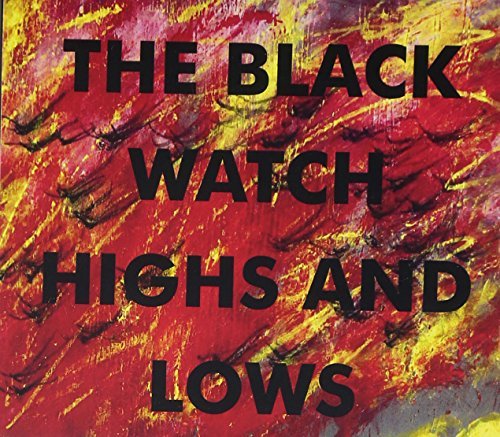 Black Watch/Highs & Lows