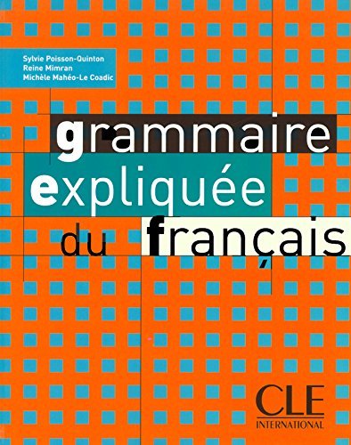SYLVIE POISSON-QUINTON/Grammaire Expliquee Du Francais