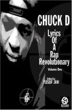 Chuck D Chuck D Lyrics Of A Rap Revolutionary 
