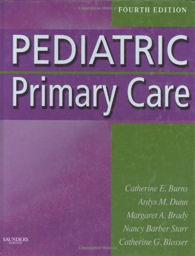 Catherine E. Burns Pediatric Primary Care 0004 Edition; 