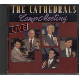 Cathedrals Campmeeting Live 