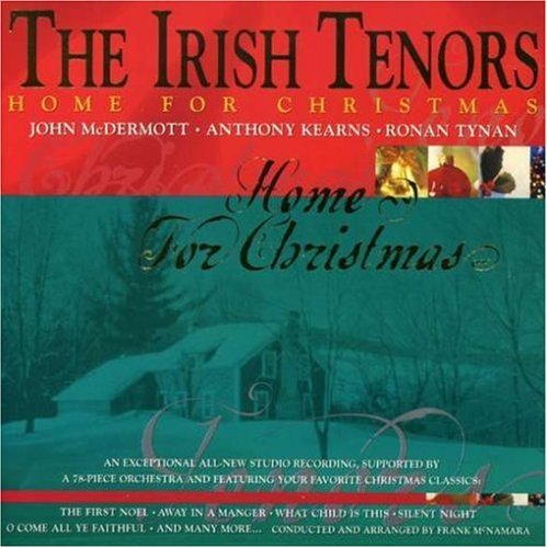 Irish Tenors/Home For Christmas