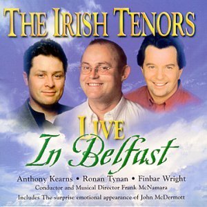 Irish Tenors/Live In Belfast