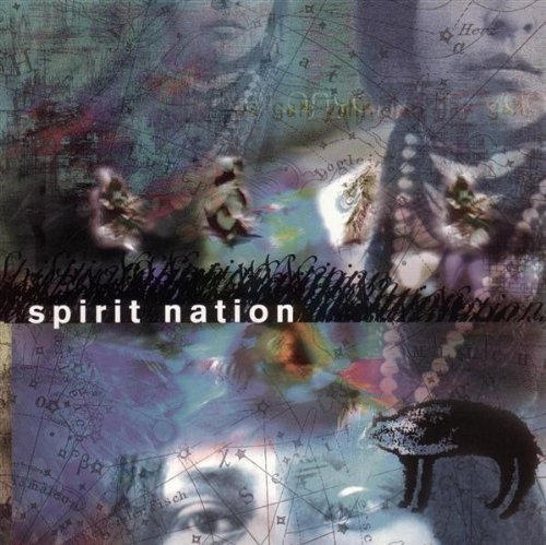 Spirit Nation/Spirit Nation