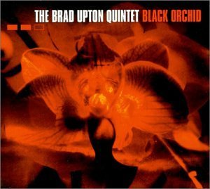 Brad Upton/Black Orchid