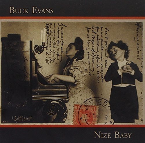 Buck Evans/Nize Baby