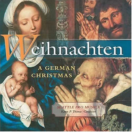 Seattle Pro Musica/Weihnachten - A German Christmas