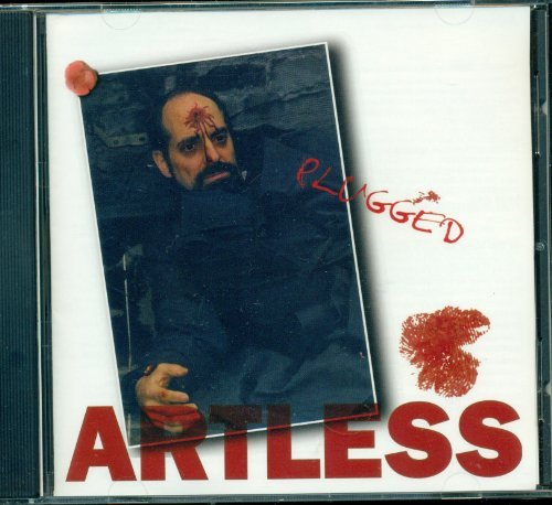 Artless/Plugged