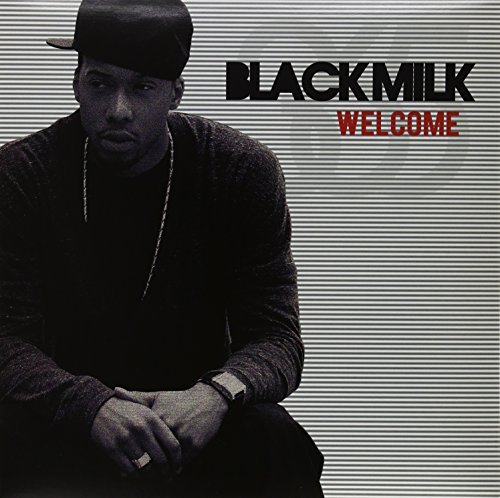 Black Milk/Welcome@.