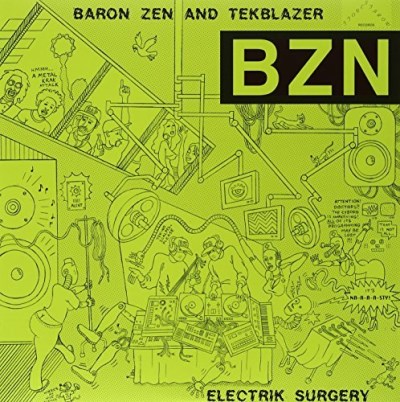 Baron Zen & Tekblazer/Electrik Surgery@.