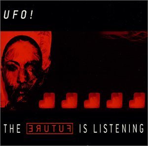 Ufo!/Future Is Listening