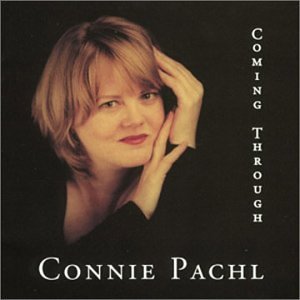 Connie Pachl/Coming Through