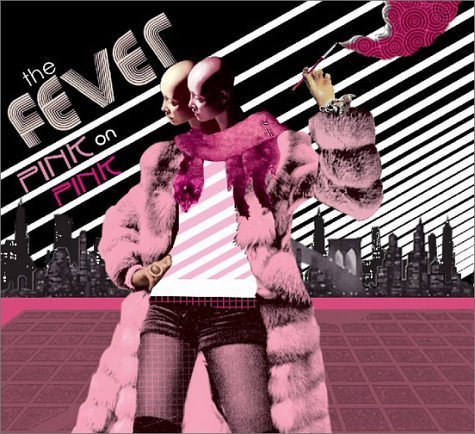 Fever/Pink On Pink Ep