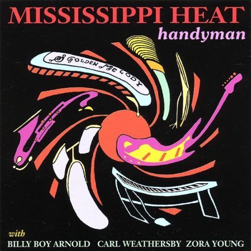 Mississippi Heat/Handyman