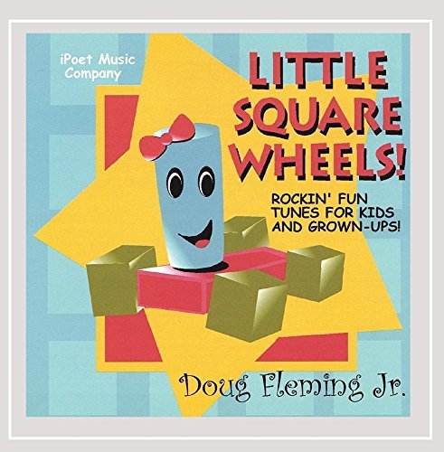 Doug Jr. Fleming/Little Square Wheels