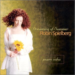 Robin Spielberg/Dreaming Of Summer
