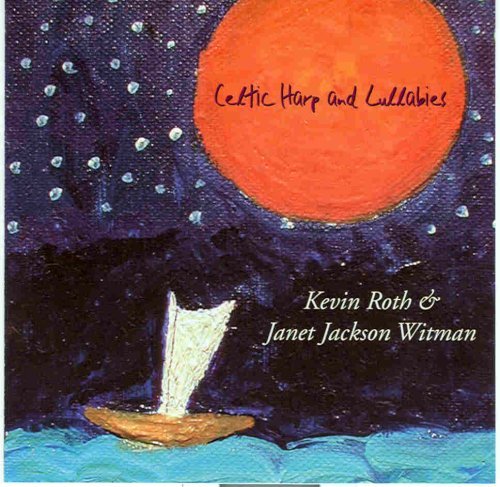 Roth & Witman Celtic Harp & Other Lullabies 