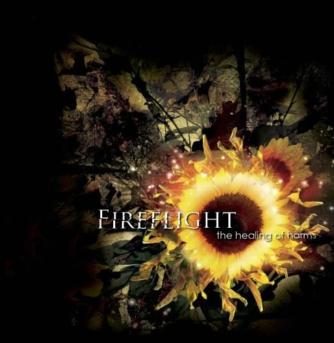 Fireflight/Healing Of Harms