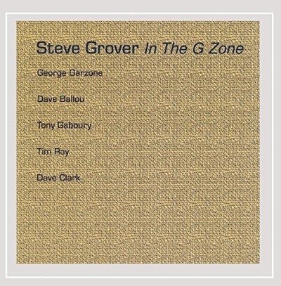 Steve Grover In The G Zone 