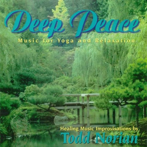 Todd Norian/Deep Peace: Music For Yoga & R