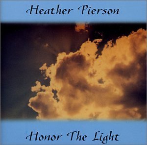 Heather Pierson/Honor The Light@Local
