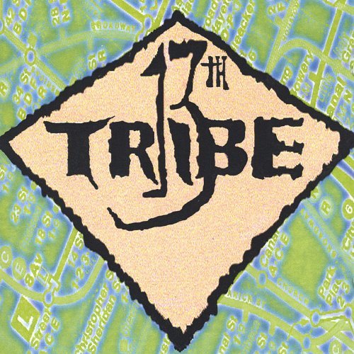 Thirteenth Tribe/Thirteenth Tribe