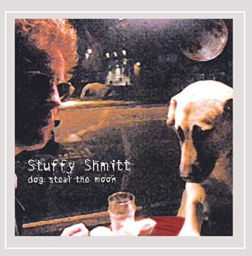 Stuffy Shmitt/Dog Steal The Moon