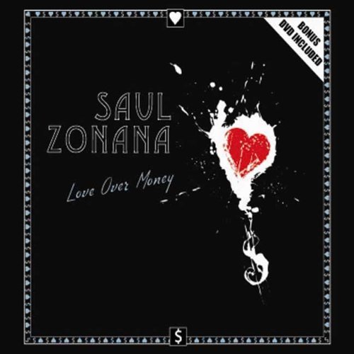 Saul Zonana/Love Over Money