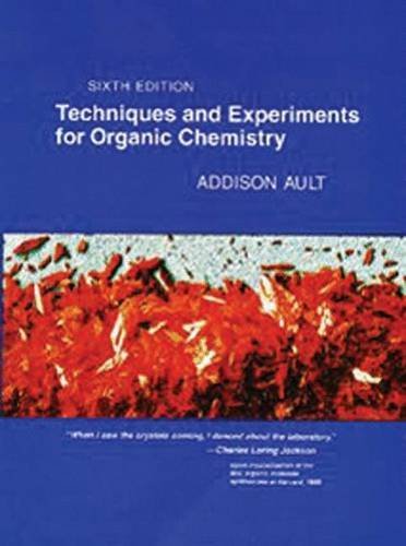 Addison Ault Techniques And Experiments For Organic Chemistry 0006 Edition;revised 