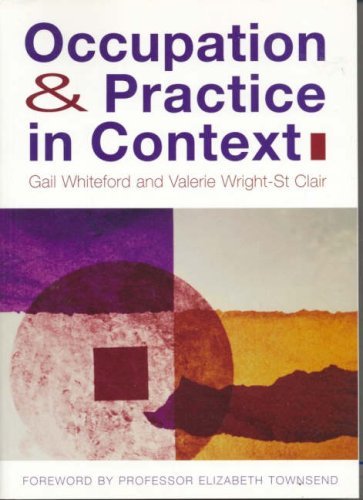 Gail Whiteford Occupation & Practice In Context 
