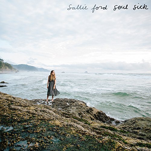 Sallie Ford Soul Sick Explicit Version 
