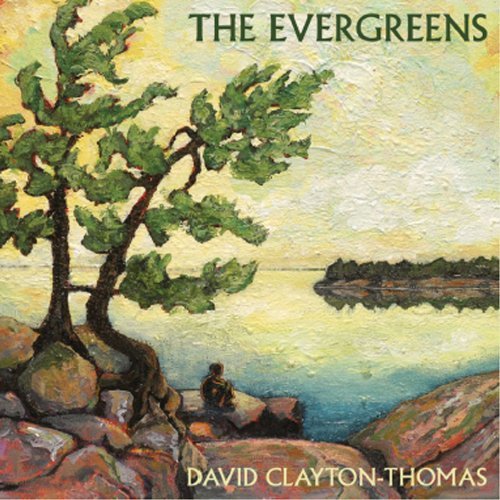 David Clayton-Thomas/The Evergreens