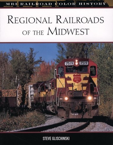 Steve Glischinksi Regional Railroads Of The Midwest 