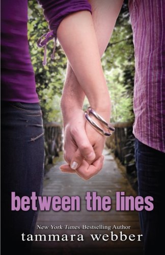 Tammara Webber/Between The Lines (Between The Lines #1)