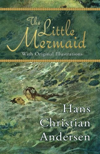 Hans Christian Andersen/The Little Mermaid
