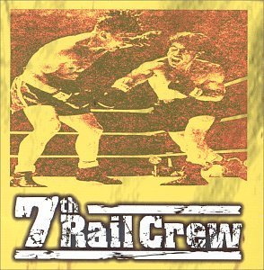 Seventh Rail Crew/Static