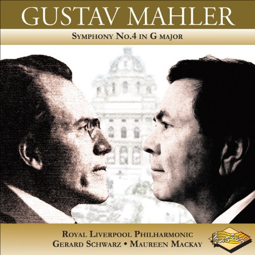 G. Mahler/Sym 4@Mackay (Sop)@Schwarz/Royal Liverpool Philha