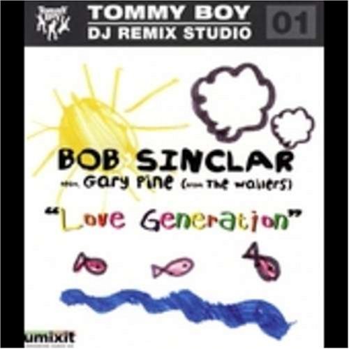 Bob Sinclar/Love Generation Remixes