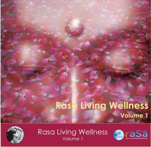 Chopra/D'Cruz/Vol. 1-Rasa Living Wellness@Vol. 1-Rasa Living Wellness