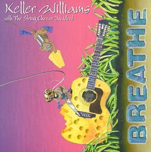 Keller Williams/Breathe