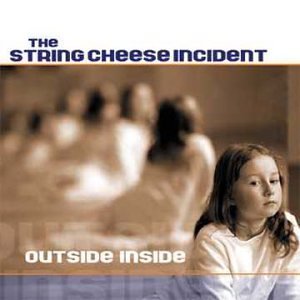 String Cheese Incident/Outside Inside