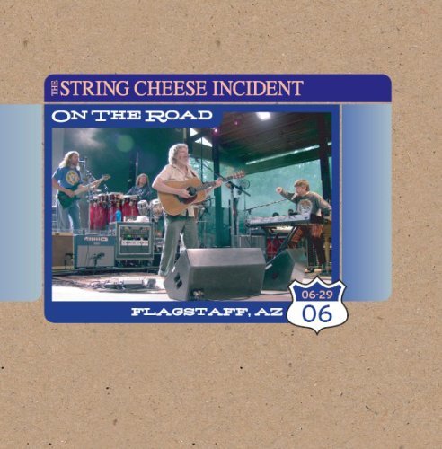 String Cheese Incident/Flagstaff Az 6/29/06 On The Ro