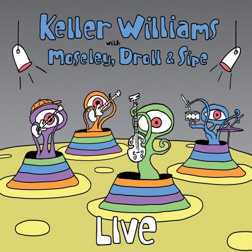 Keller Williams/Live@Feat. Moseley/Droll/Sipe@2 Cd Set