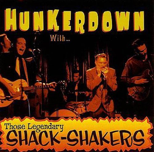 Legendary Shack Shakers Hunkerdown 