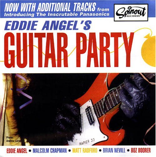 Eddie Angel/Eddie Angel's Guitar Party Wit@Remastered