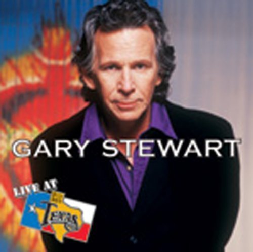 Gary Stewart/Live At Billy Bob's Texas