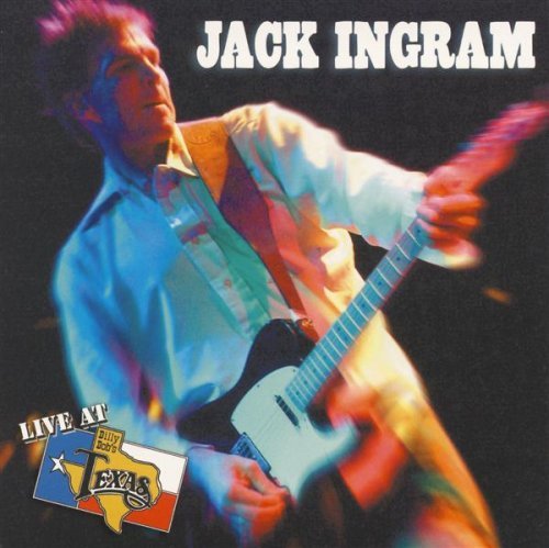 Jack Ingram Live At Billy Bob's Texas 